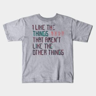 The Things I Like Kids T-Shirt